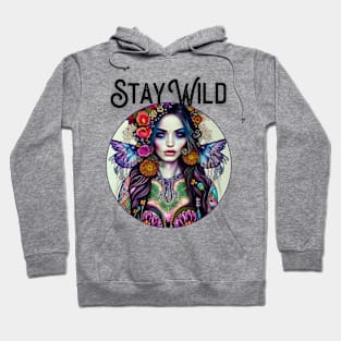 Stay Wild Hoodie